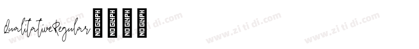 QualitativeRegular字体转换 QualitativeRegular字体转换