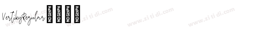 VertikyRegular字体转换 VertikyRegular字体转换