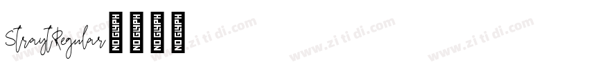 StraytRegular字体转换 StraytRegular字体转换