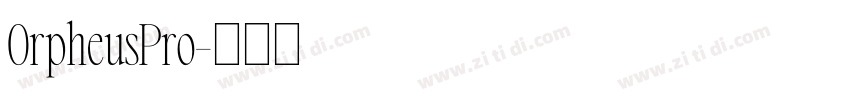 0rpheusPro字体转换