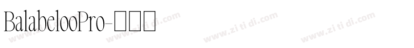BalabelooPro字体转换