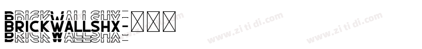 BrickWallshx字体转换
