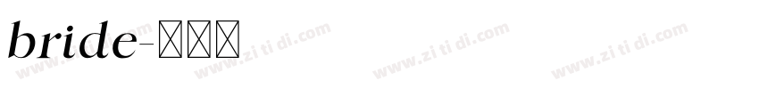 bride字体转换