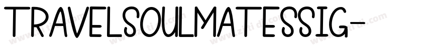 TravelSoulmatesSig字体转换