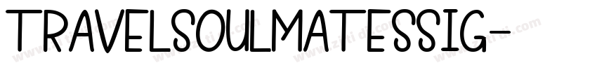 TravelSoulmatesSig字体转换