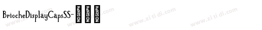 BriocheDisplayCapsSS字体转换