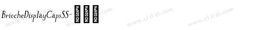BriocheDisplayCapsSS字体转换