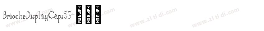 BriocheDisplayCapsSS字体转换