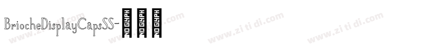BriocheDisplayCapsSS字体转换