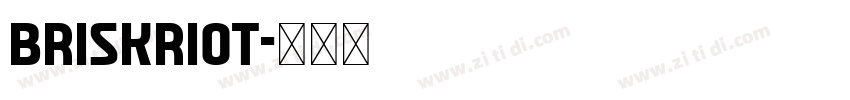 BRISKRIOT字体转换