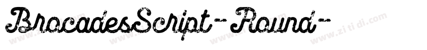 BrocadesScript-Round字体转换