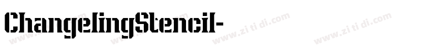 ChangelingStencil字体转换