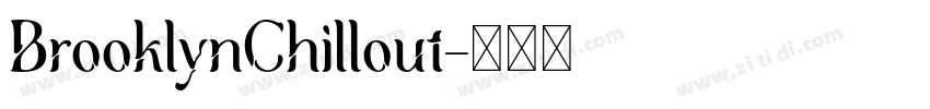 BrooklynChillout字体转换