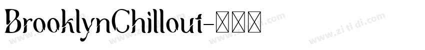 BrooklynChillout字体转换