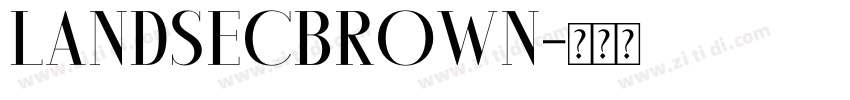 LandsecBrown字体转换
