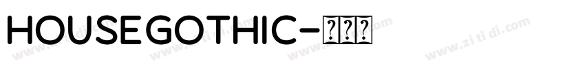 housegothic字体转换