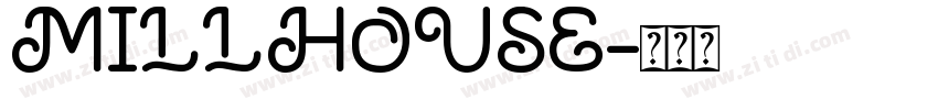 MILLHOUSE字体转换