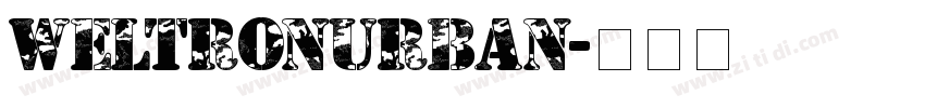 WeltronUrban字体转换
