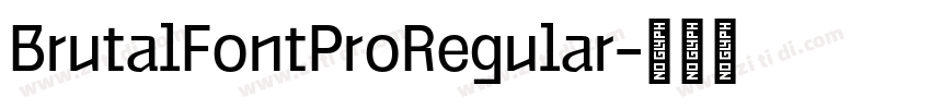 BrutalFontProRegular字体转换