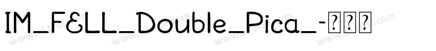 IM_FELL_Double_Pica_字体转换