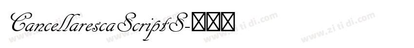 CancellarescaScriptS字体转换