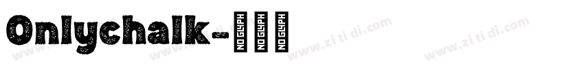 Onlychalk字体转换