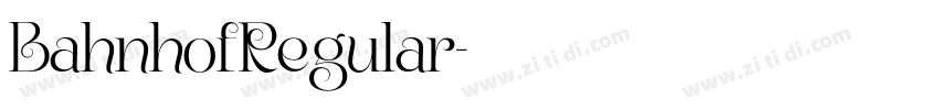 BahnhofRegular字体转换