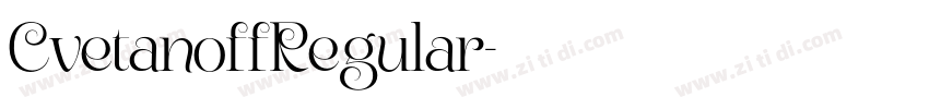 CvetanoffRegular字体转换