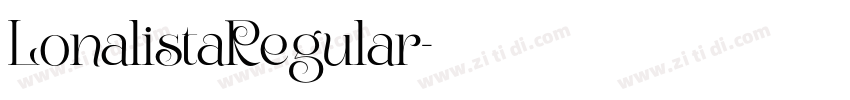 LonalistaRegular字体转换 LonalistaRegular字体转换