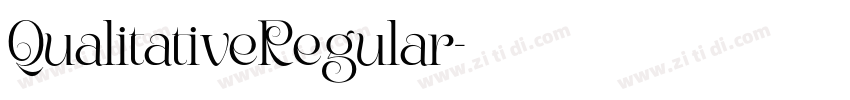 QualitativeRegular字体转换 QualitativeRegular字体转换