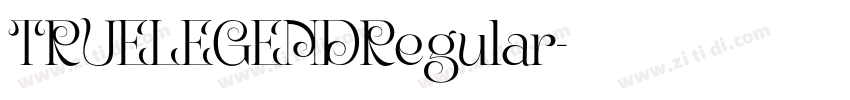TRUELEGENDRegular字体转换 TRUELEGENDRegular字体转换