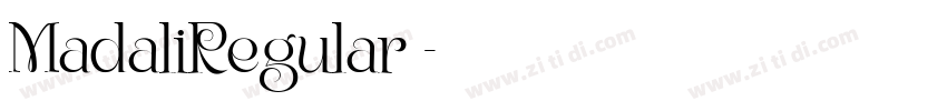 MadaliRegular◆字体转换 MadaliRegular◆字体转换