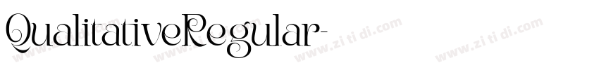 QualitativeRegular字体转换 QualitativeRegular字体转换