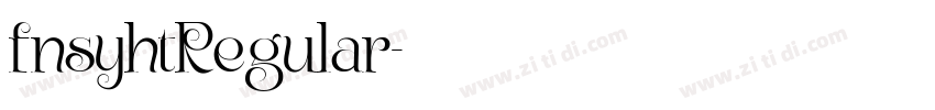 fnsyhtRegular字体转换 fnsyhtRegular字体转换
