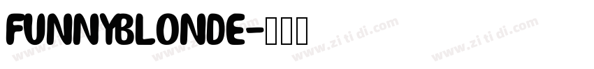 FUNNYBLONDE字体转换