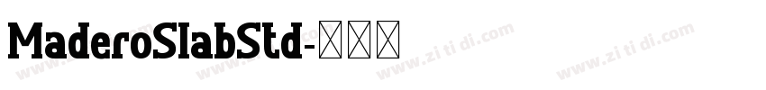 MaderoSlabStd字体转换