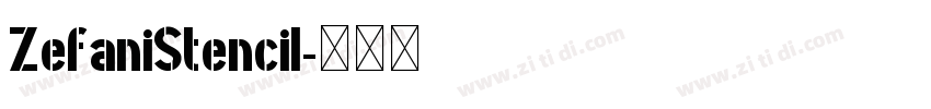 ZefaniStencil字体转换