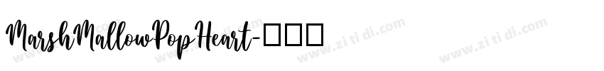 MarshMallowPopHeart字体转换