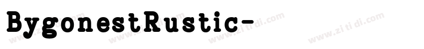BygonestRustic字体转换