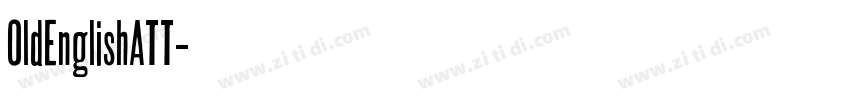 OldEnglishATT字体转换