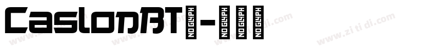 CaslonBT◆字体转换