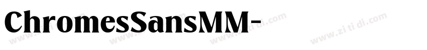 ChromesSansMM字体转换