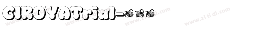 CIROYATrial字体转换