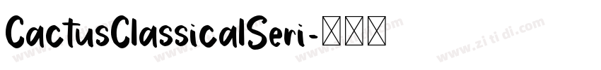 CactusClassicalSeri字体转换