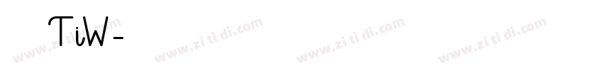迪升英雄TiW字体转换
