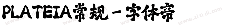 PLATEIA常规字体转换