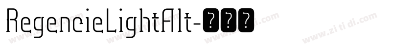RegencieLightAlt字体转换