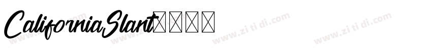 CaliforniaSlant字体转换