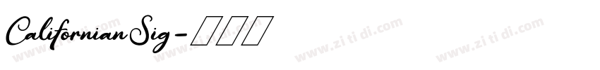 CalifornianSig字体转换