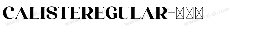CalisteRegular字体转换